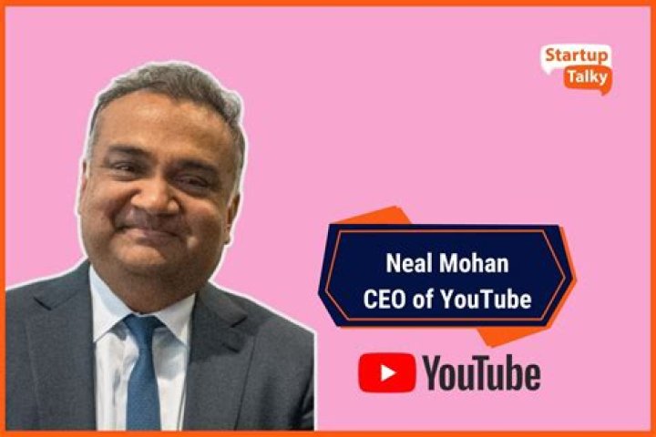 Who Is Neal Mohan, YouTube’s New IndianAmerican CEO Who Got A 100
